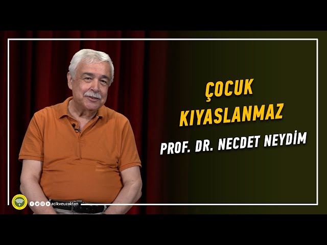 ÇOCUK KIYASLANMAZ