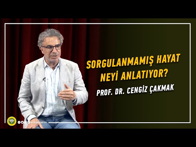 SORGULANMAMIŞ HAYAT NEYİ ANLATIYOR?