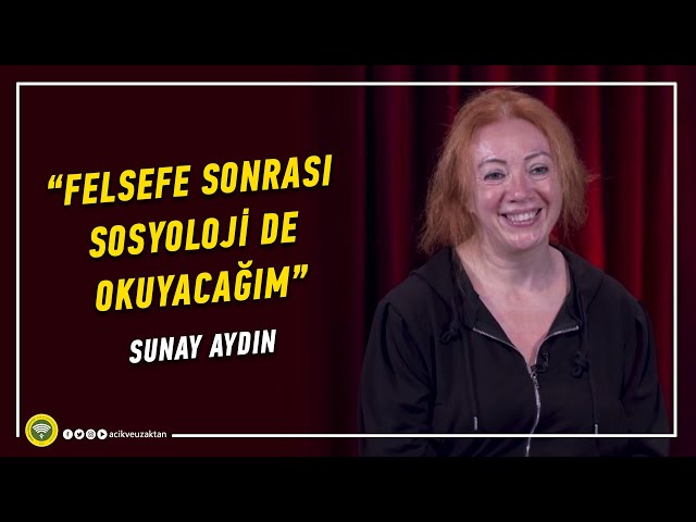 FELSEFE SONRASI SOSYOLOJİ DE OKUYACAĞIM | Sunay AYDIN