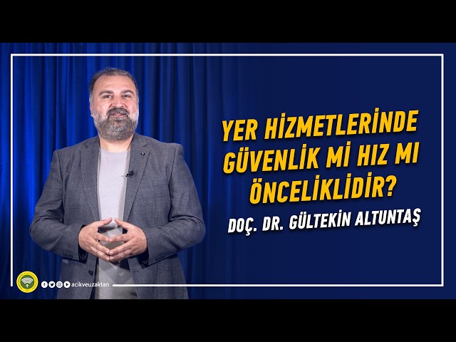 YER HİZMETLERİNDE GÜVENLİK Mİ HIZ MI ÖNCELİKLİDİR?